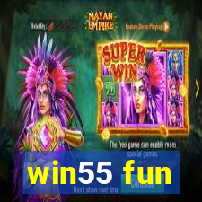 win55 fun